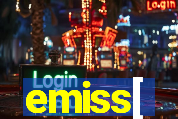 emiss[